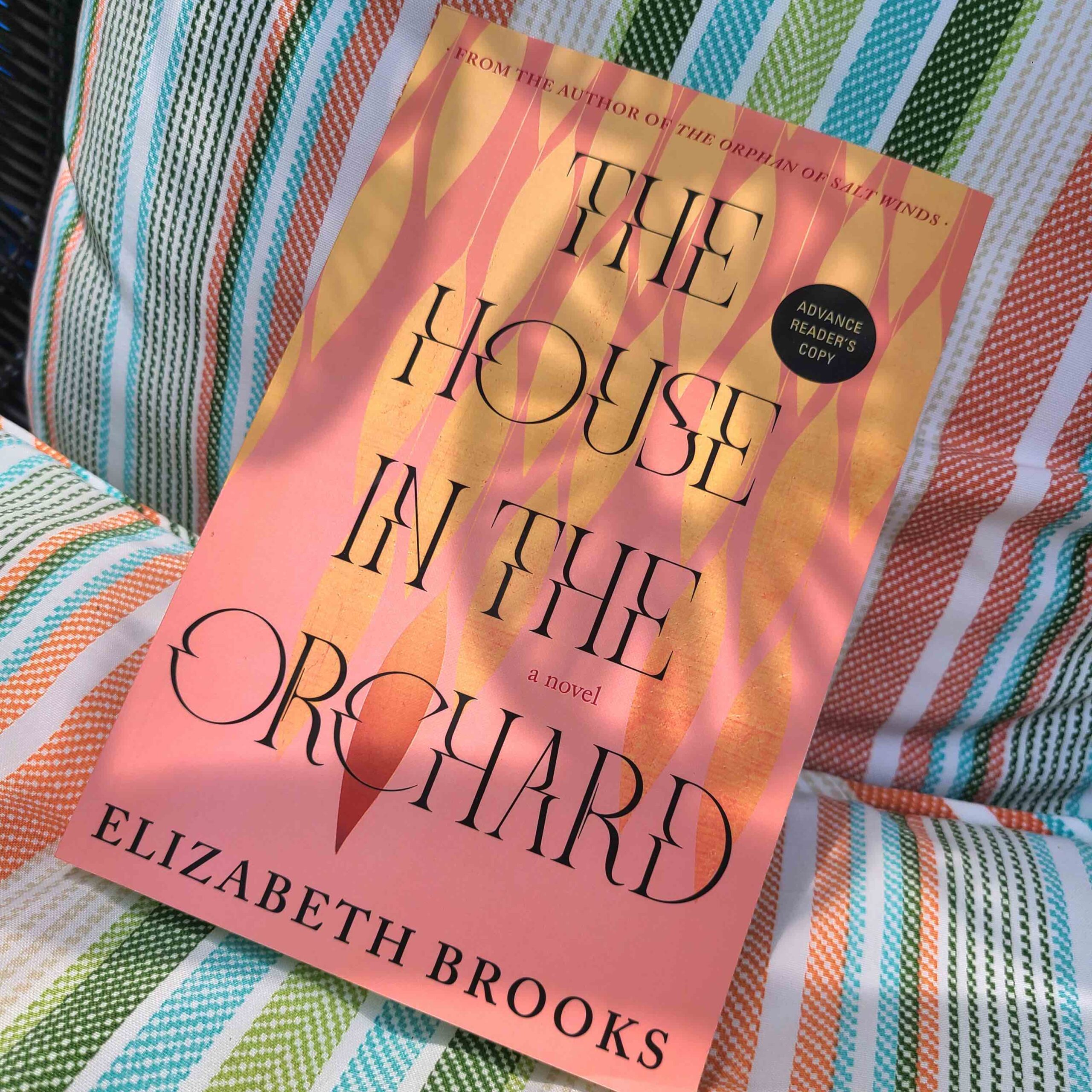 The House In The Orchard By Elizabeth Brooks 